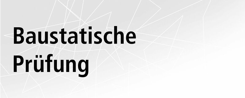 Baustatische Prüfung
