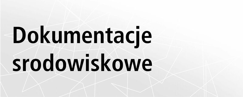 Dokumentacje srodowiskowe