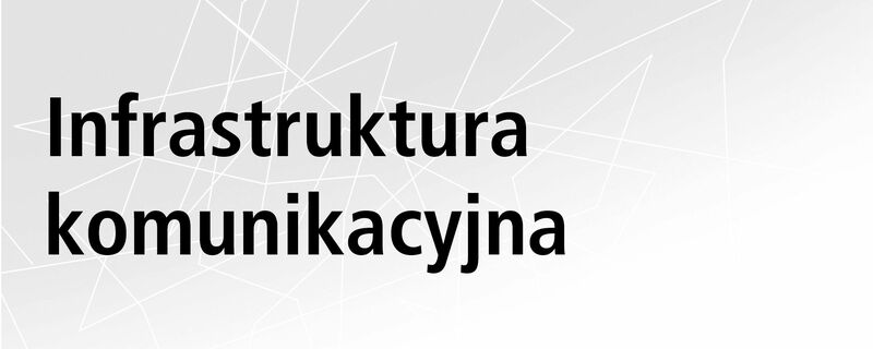 Infrastruktura kominikacyjna