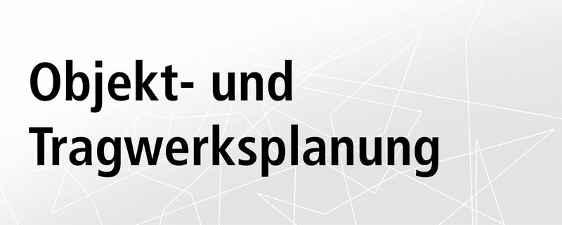 Objekt- Und Tragwerksplanung Leistung